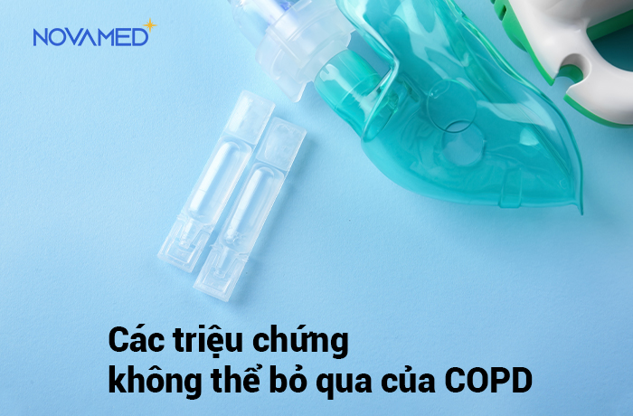  Những dấu hiệu không thể bỏ qua của bệnh COPD