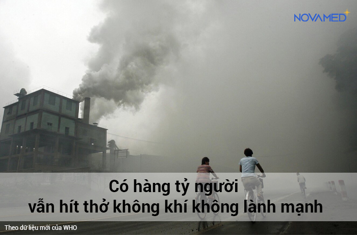  WHO: Hàng tỷ người trên thế giới đang hít thở không khí ô nhiễm