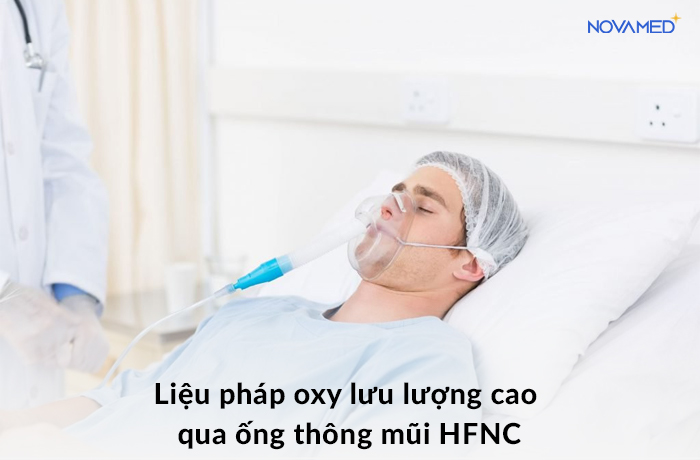  Liệu pháp oxy lưu lượng cao qua ống thông mũi HFNC
